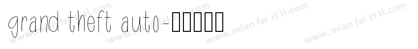 grand theft auto字体转换